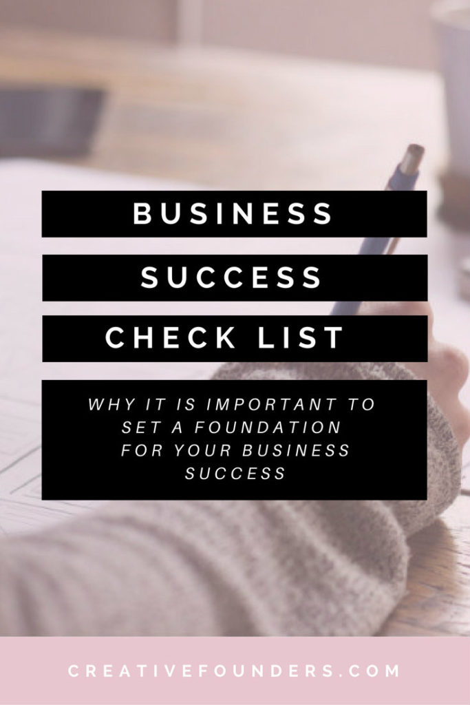 business success checklist. Why you need to set a foundation for your business success