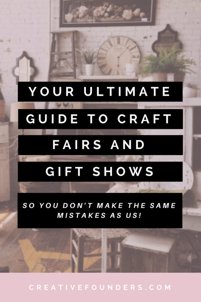 Ultimate Guide To Craft Fairs and Gift Shows. Art Business Marketing. Handmade Business