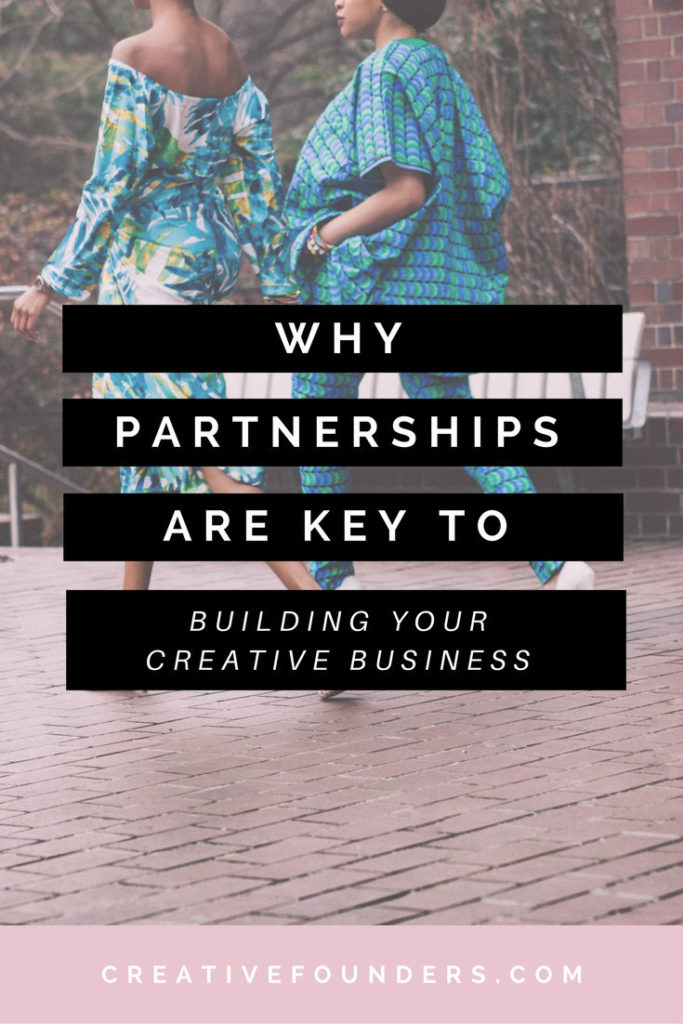 Why Partnerships are Key to Building Your Creative Business. Entrepreneur Tips. Business Tips. Artist Business Tips.