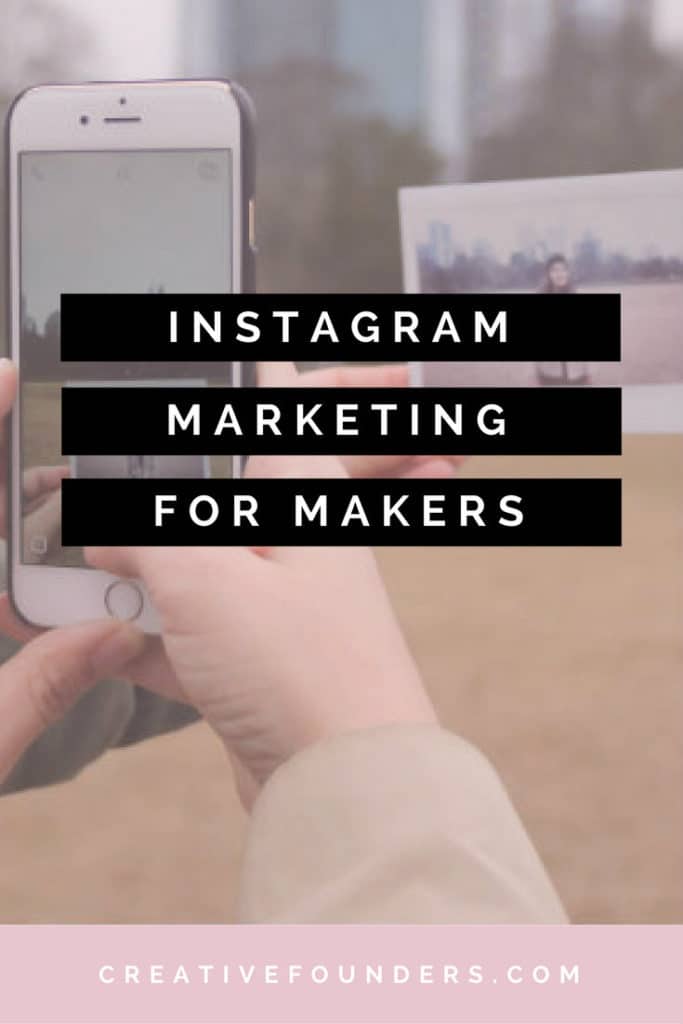 Instagram Marketing For Makers