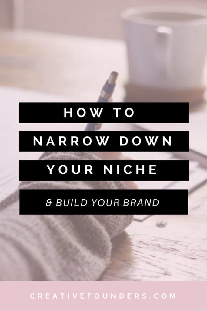 how to narrow down your niche and build your personal brand