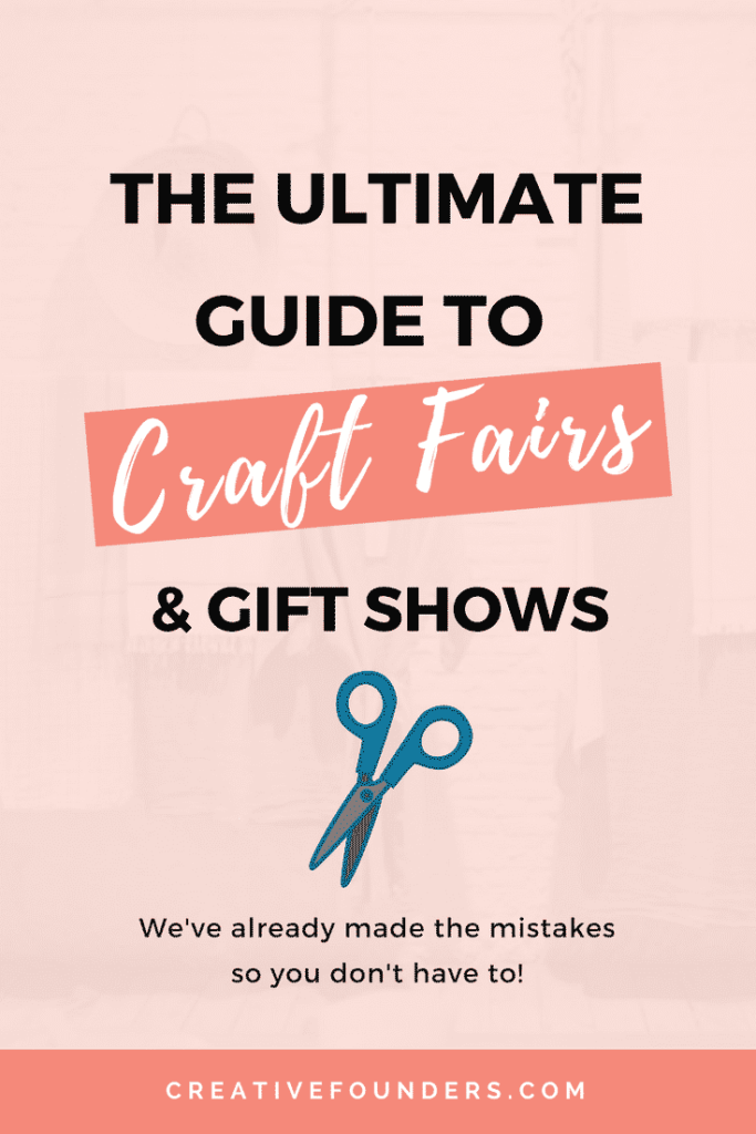 Ultimate Guide To Craft Fairs and Gift Shows. Art Business Marketing. Handmade Business