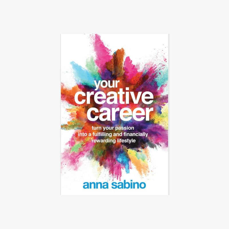 Your Creative Career Anna Sabino 