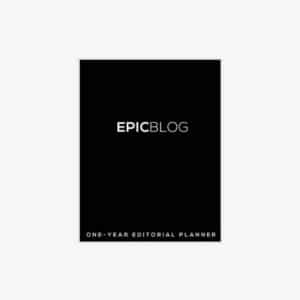 Best Blogging Books Epic Blog A One Year Editorial Planner